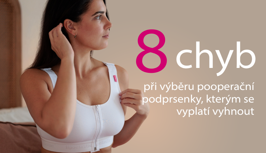 Žena v pooperační podprsence s titulkem 8 chyb při výběru pooperační podprsenky